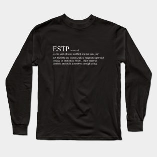 ESTP Personality (Dictionary Style) Dark Long Sleeve T-Shirt